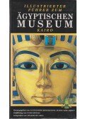 Bongioanni, Alessandro,Croce, Maria Sole - Illustrierter Führer zum Ägyptischen Museum Kairo