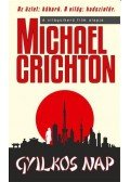 Michael Crichton - Gyilkos nap