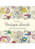 Máté Pálné Terényi Katalin - Virágos álmok