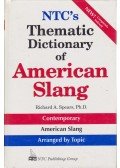 Spears, Richard A. - NTC's Thematic Dictionary of American Slang