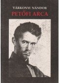Várkonyi Nándor - Petőfi arca