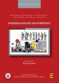 Földi András,Kelemen Miklós,Kisteleki Károly,Márkus Eszter,Rigó Balázs,Siklósi Iván - Összehasonlító jogtörténet