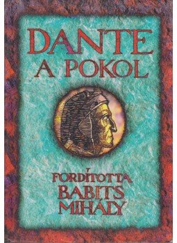 Dante - A pokol Dante - A pokol, 0 antikvár könyv