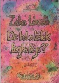 Zeke László - De hol a lélek fogkeféje?