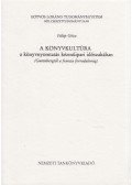 Fülöp Géza - A könyvkultúra a könyvnyomtatás kézműipari időszakában