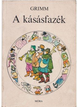 Grimm - A kásásfazék Grimm - A kásásfazék, Budapest 1983 antikvár könyv