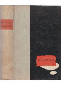 Molnár Géza - Hullámverés Molnár Géza - Hullámverés, Budapest 1960 antikvár könyv