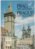 Burian, Jirí,Dolezal, Jirí,Dolezal, Ivan - Prag, die Altstadt - Prague, the Old Town