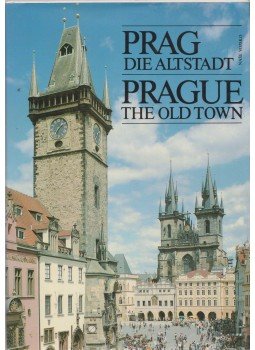 Burian, Jirí, Dolezal, Jirí, Dolezal, Ivan - Prag, die Altstadt - Prague, the Old Town Burian, Jirí, Dolezal, Jirí, Dolezal, Ivan - Prag, die Altstadt - Prague, the Old Town, 1992 antikvár könyv