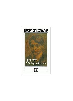 Ady Endre - Ady Endre - Válogatott versek Ady Endre - Ady Endre - Válogatott versek, null 0 antikvár könyv