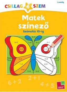 - Matek színező - Számolás 10-ig - Matek színező - Számolás 10-ig, null 2016 antikvár könyv