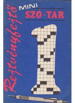 Pásztor Pál - Rejtvényfejtő mini szó-tár 1. Pásztor Pál - Rejtvényfejtő mini szó-tár 1., Budapest 1987 antikvár könyv