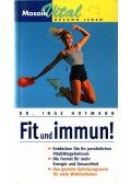 Hofmann, Inge Dr. - Fit und immun!