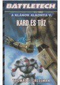 Thomas S. Gressman - Kard és tűz