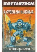 Coleman, Loren L. - A győzelem illúziója