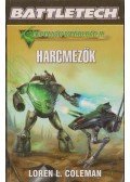 Coleman, Loren L. - Harcmezők