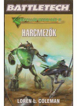 Coleman, Loren L. - Harcmezők Coleman, Loren L. - Harcmezők, Budapest 2006 antikvár könyv