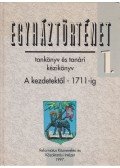 Tóth-Kása István (szerk.),Tőkéczki László - Egyháztörténet 1. - Tankönyv és tanári kézikönyv