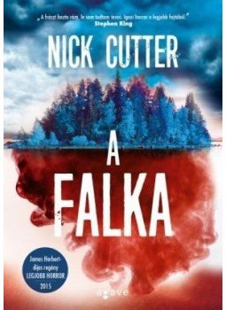 Nick Cutter - A falka Nick Cutter - A falka, 2016 antikvár könyv