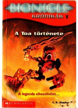 Hapka, C. A. - A Toa története Hapka, C. A. - A Toa története, Budaörs 2003 antikvár könyv