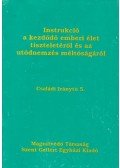 - Instrukció a kezdődő emberi élet tiszteletéről és az utódnemzés méltóságáról