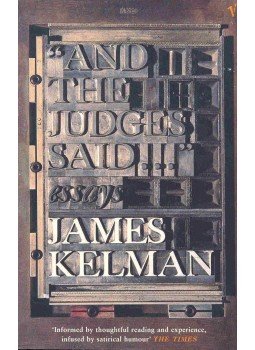 Kelman, James - And the Judges Said, null 2003 antikvár könyv