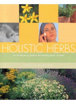 Harding, Jennie - Holistic Herbs Harding, Jennie - Holistic Herbs, Bath 2002 antikvár könyv