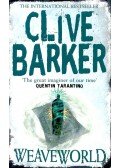 Clive Barker - Weaveworld