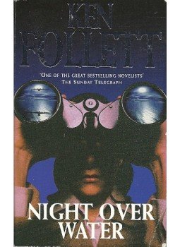 Ken Follett - Night over Water Ken Follett - Night over Water, null 1994 antikvár könyv