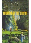 FEIST, RAYMOND E. - WURTS, JANNY - Daughter of the Empire