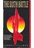 Tillman, Barrett - The Sixth Battle