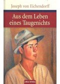 Joseph von Eichendorff - Aus dem Leben eines Taugenichts