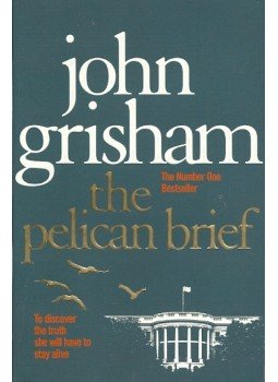 John Grisham - The Pelican Brief John Grisham - The Pelican Brief, null 2003 antikvár könyv