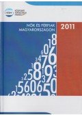 Illésné Lukács Mária (szerk.) - Nők és férfiak Magyarországon, 2011