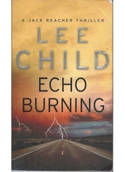Lee Child - Echo Burning Lee Child - Echo Burning, null 2002 antikvár könyv