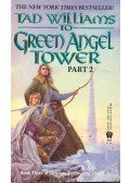 WILLIAMS,TAD - Memory, Sorrow and Thorn #3 - To Green Angel Tower II.