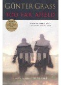 Günter Grass - Too Far Afield