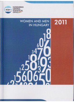 Illésné Lukács Mária (szerk.) - Women and Men in Hungary Illésné Lukács Mária (szerk.) - Women and Men in Hungary, Budapest 2013 antikvár könyv