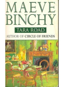 Maeve Binchy - Tara Road Maeve Binchy - Tara Road, London 1999 antikvár könyv