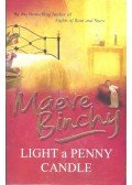 Maeve Binchy - Light a Penny Candle