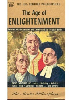 Berlin, Isaiah - The Age of Enlightenment - Basic Writings of Locke, Berkeley, Voltaire, Hume, Reid, Condillac, Hamman and others,  1958 antikvár könyv