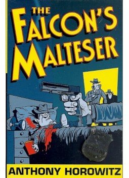 Anthony Horowitz - The Falcon's Malteser Anthony Horowitz - The Falcon's Malteser, null 2009 antikvár könyv