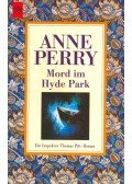 Perry, Anne - Mord im Hyde Park