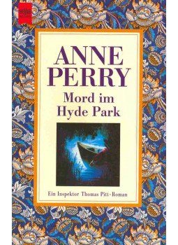 Perry, Anne - Mord im Hyde Park, null 1999 antikvár könyv