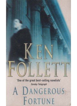 Ken Follett - A Dangerous Fortune Ken Follett - A Dangerous Fortune, London 1995 antikvár könyv