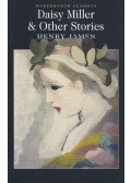 Henry James - Daisy Miller & Other Stories