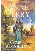 Perry, Anne - Come Armageddon