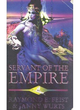 Wurts, Janny, Raymond E. Feist - Servant of the Empire Wurts, Janny, Raymond E. Feist - Servant of the Empire, null 1992 antikvár könyv