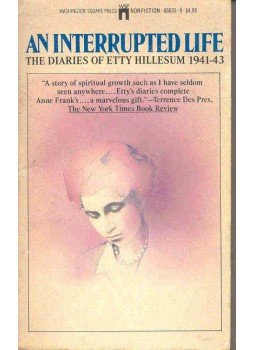 Hillesum, Etty - An Interrupted Life - The Diaries of Etty Hillesum 1941-43. Hillesum, Etty - An Interrupted Life - The Diaries of Etty Hillesum 1941-43., null 1985 antikvár könyv