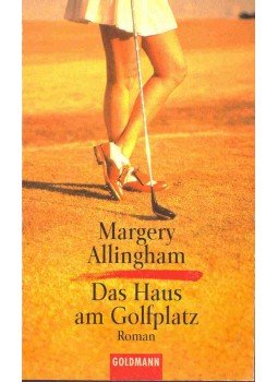 ALLINGHAM? MARGERY - Das Haus am Golfplatz ALLINGHAM? MARGERY - Das Haus am Golfplatz, null 2000 antikvár könyv